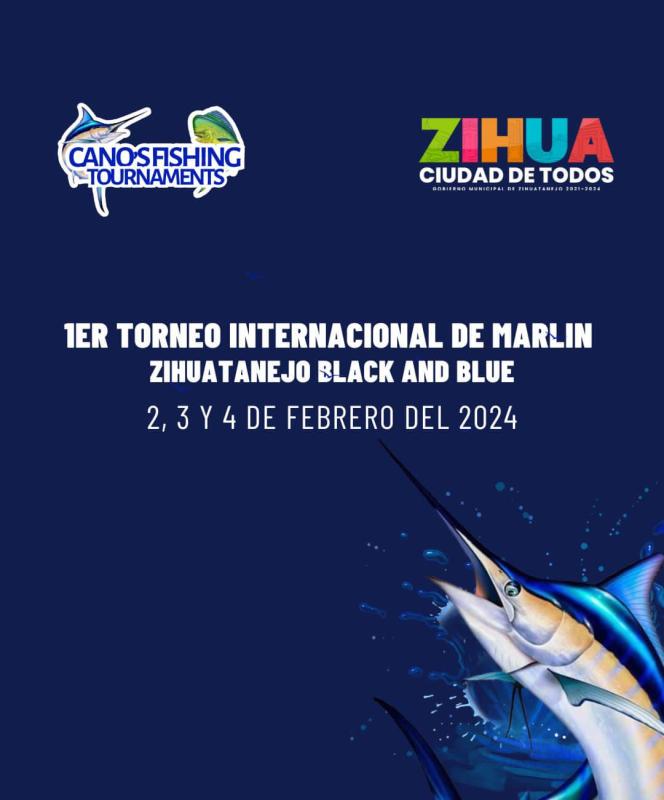 1er. Torneo Internacional de Marlin Zihuatanejo Black &. Blue